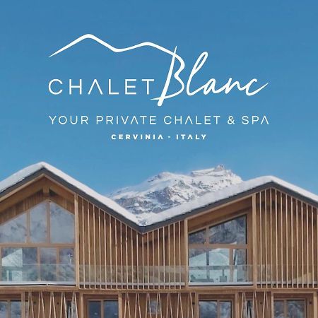Chalet Blanc Breuil-Cervinia Esterno foto